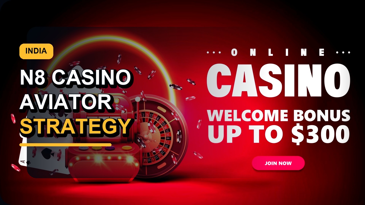 N8 Casino India: Aviator Game Ka Complete Guide