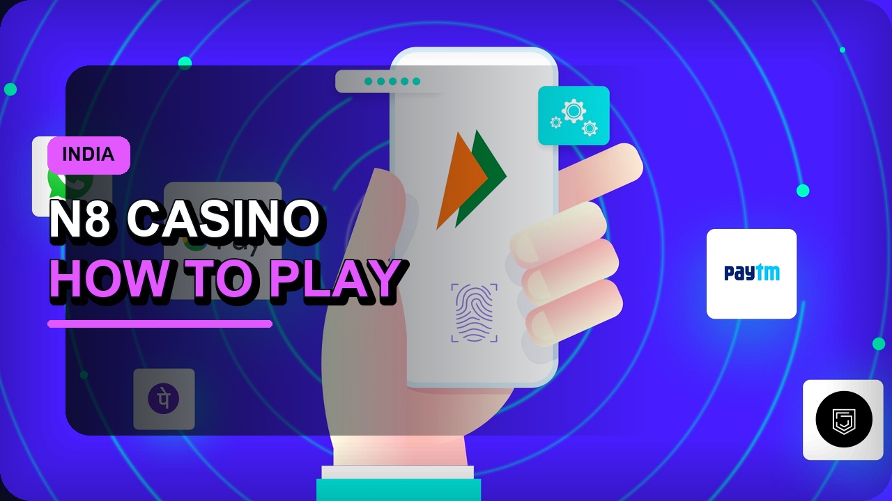 N8 Casino India: Khelne Ka Tarika Aur Jeetne Ke Tips